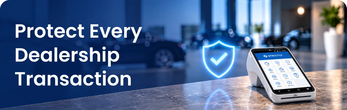 Protect Every Dealership Transaction